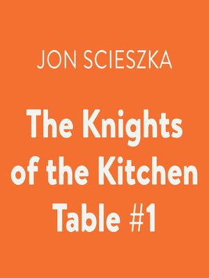 cover image of The Knights of the Kitchen Table